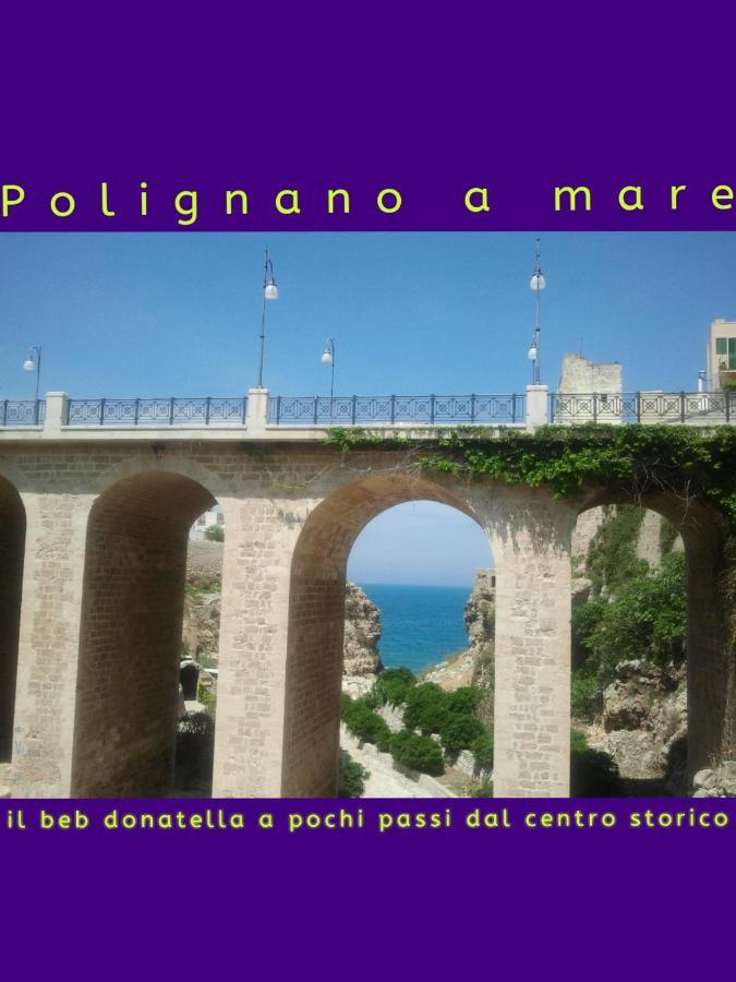 Donatella Bed And Breakfast Polignano a Mare Exterior photo